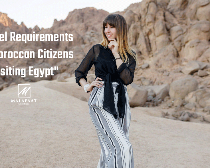 Travel Requirements for Moroccan Citizens Visiting Egypt"