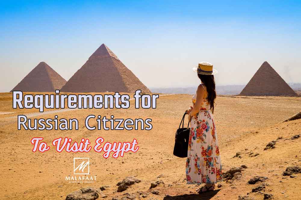 Requirements for Russian Citizens to Visit Egypt