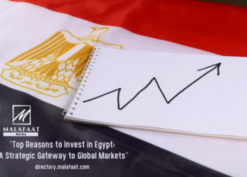 Top Reasons to Invest in Egypt: A Strategic Gateway to Global Markets