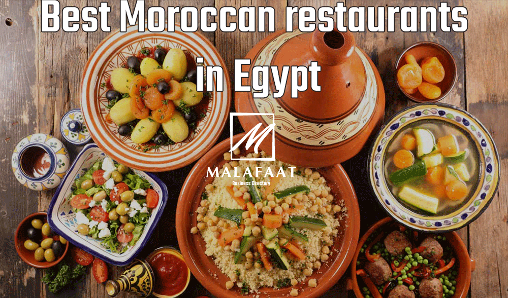 Best Moroccan restaurants in Egypt